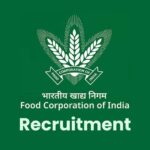 FCI Recruitment 2025 Jobs: Apply Online, Notification, Fees & Process