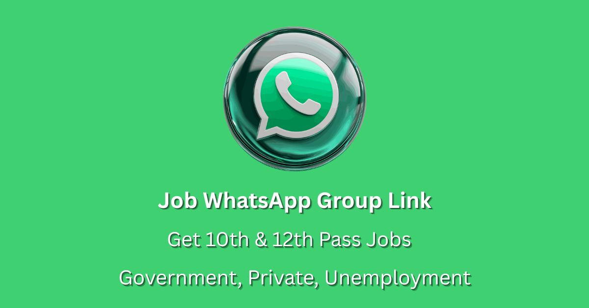 Get free access to Job WhatsApp Group Links and find the latest 10th & 12th pass job opportunities across India. Join now!